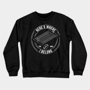 Here's Where I Belong, Football Team Players Field Logo Crewneck Sweatshirt